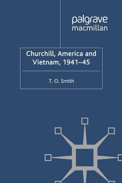 Churchill, America and Vietnam, 1941-45