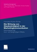 Die Wirkung von Glaubwürdigkeit in der Marketingko