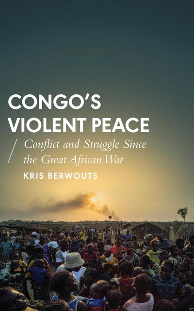 Congo’s Violent Peace