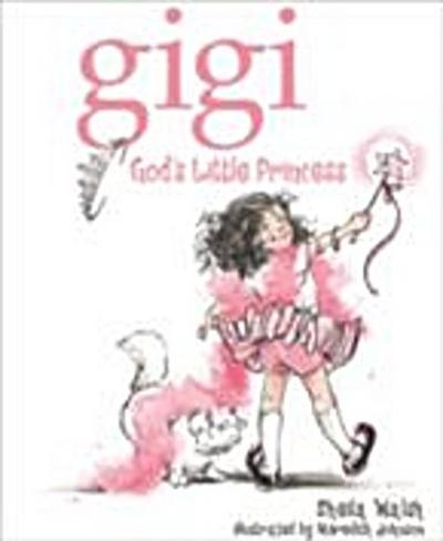Gigi, God’s Little Princess