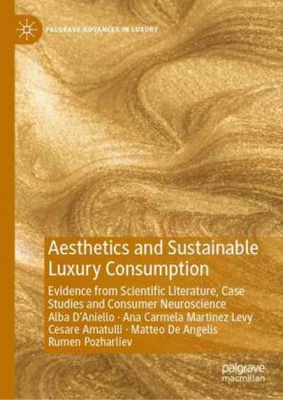 Aesthetics and Sustainable Luxury Consumption