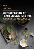 Bioprospecting of Plant Biodiversity for Industrial Molecules