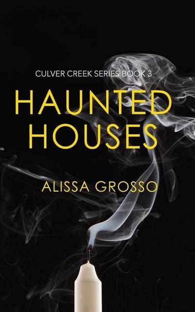 Grosso, A: Haunted Houses