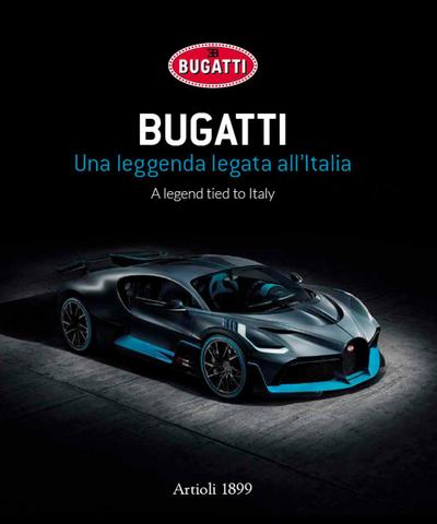Bugatti. Una leggenda legata all’Italia. Ediz. italiana e inglese