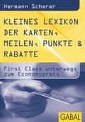 Kleines Lexikon der Karten, Meilen, Punkte & R