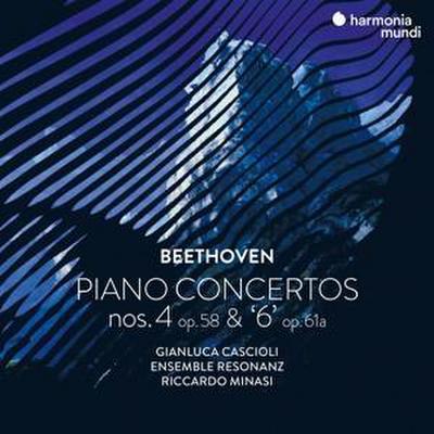 Beethoven: Piano Concertos Nos. 4 Op. 58 & "6" Op.