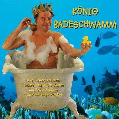 König Badeschwamm, m. Audio-CD