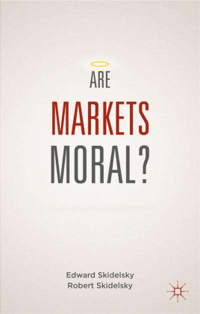 Are Markets Moral?