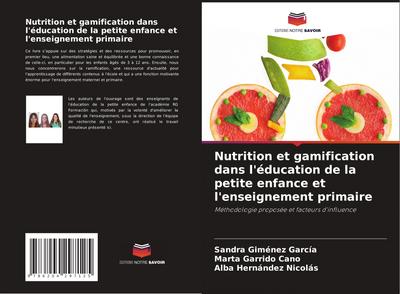 Nutrition et gamification dans l’éducation de la petite enfance et l’enseignement primaire