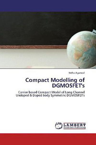 Compact Modelling of DGMOSFET’s