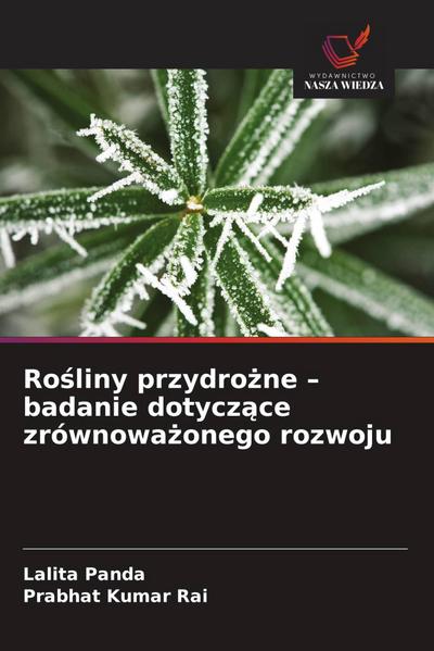 Ro¿liny przydro¿ne - badanie dotycz¿ce zrównowa¿onego rozwoju