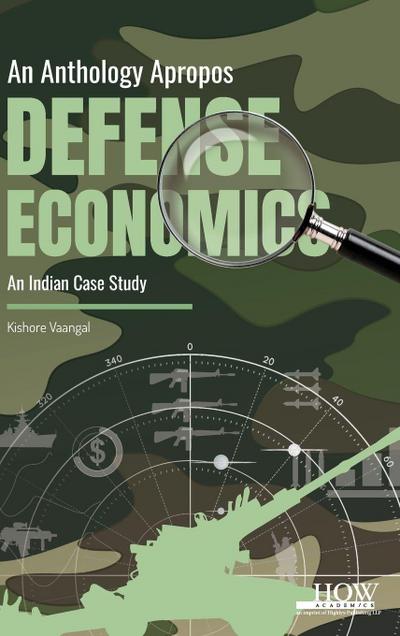 An Anthology Apropos Defense Economics