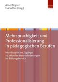 Mehrsprachigkeit und Professionalisierung in pädagogischen Berufen