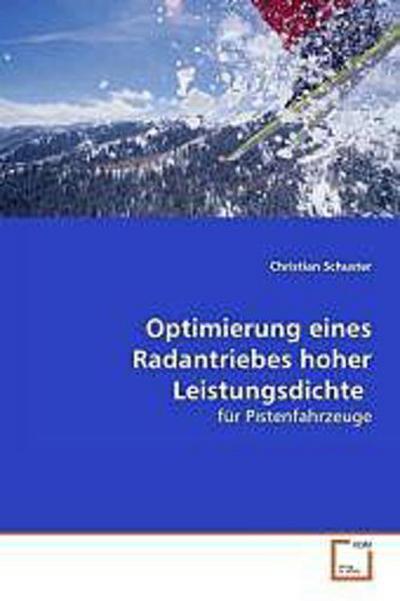 Optimierung eines Radantriebes hoher Leistungsdichte