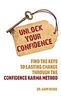 Unlock Your Confidence: Find the Keys to Lasting C