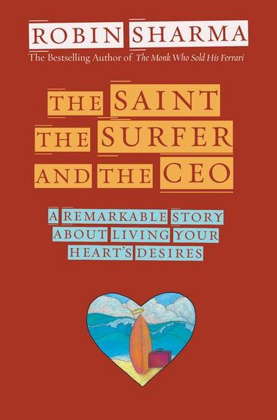 The Saint, the Surfer, and the CEO