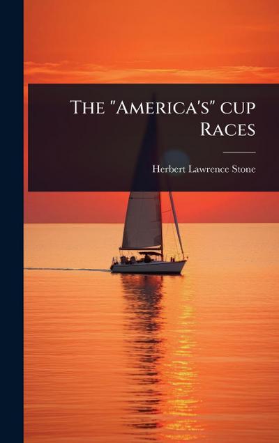 The "America’s" cup Races