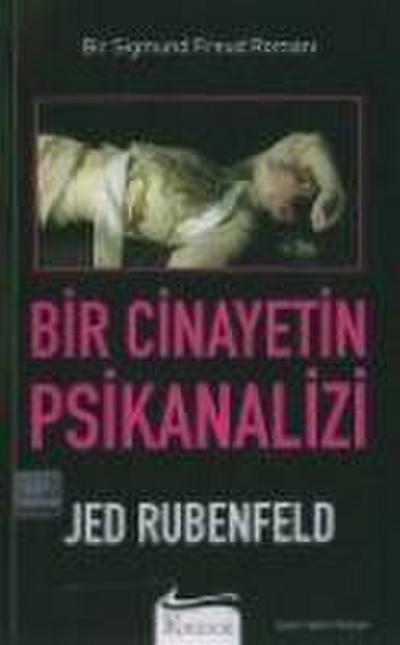 Bir Cinayetin Psikanalizi