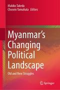 Myanmar’s Changing Political Landscape