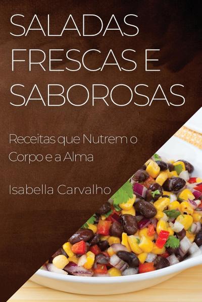 Saladas Frescas e Saborosas - Isabella Carvalho
