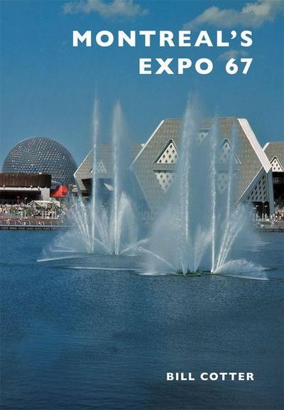 Montreal’s Expo 67