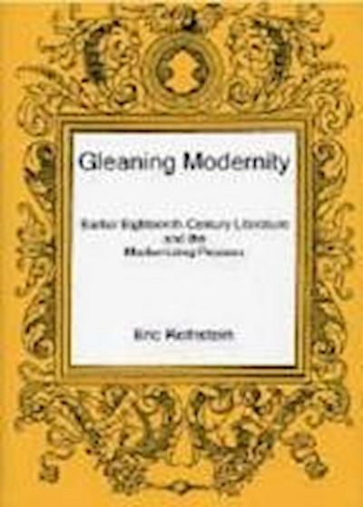 Gleaning Modernity