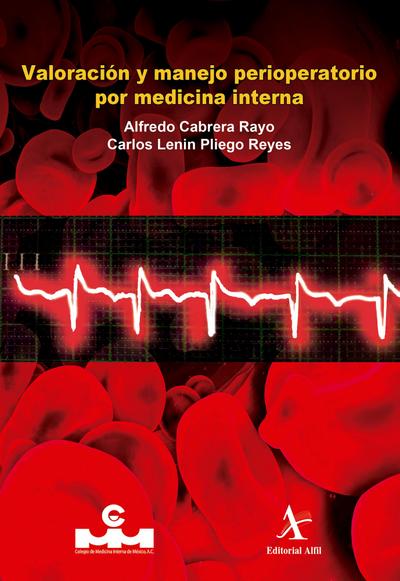 Valoración y manejo perioperatorio por medicina interna