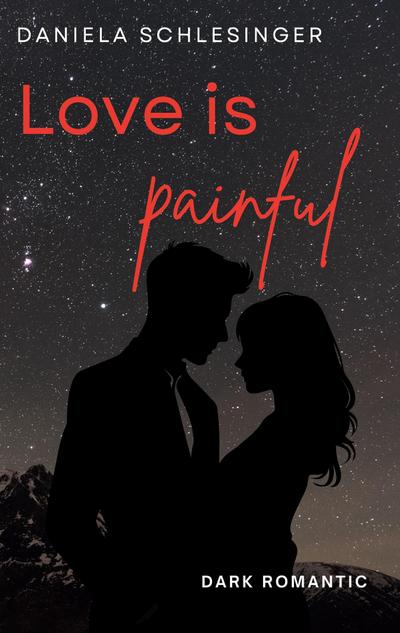 Love is painful