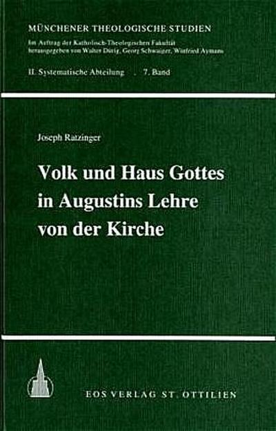 Volk und Haus Gottes in Augustins Lehre von der Kirche