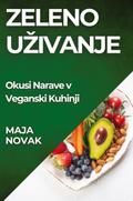 Zeleno U¿ivanje