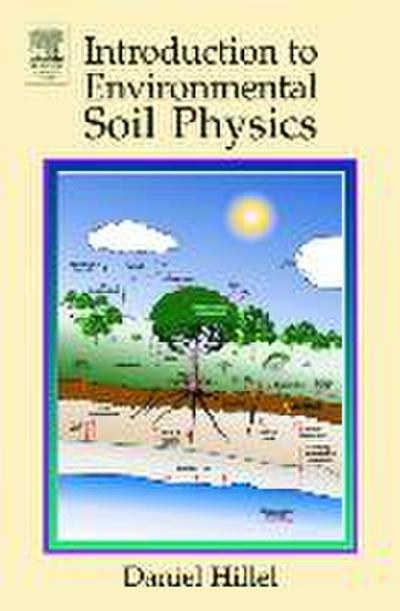 Introduction to Environmental Soil Physics