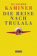 Die Reise nach Trulala