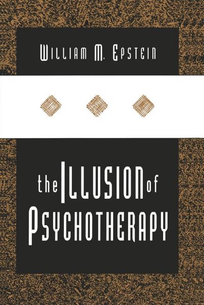 The Illusion of Psychotherapy
