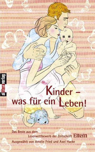 Kinder - was für ein leben!