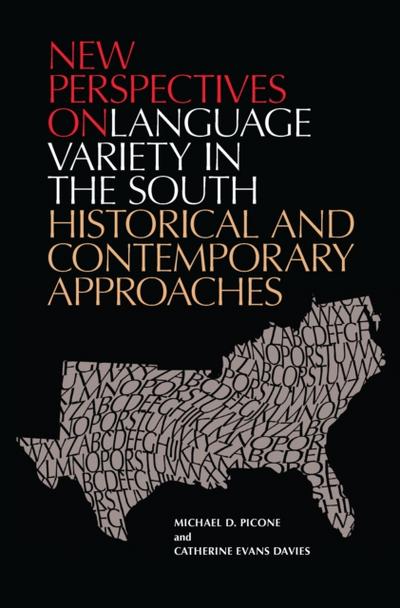 New Perspectives on Language Variety in the South