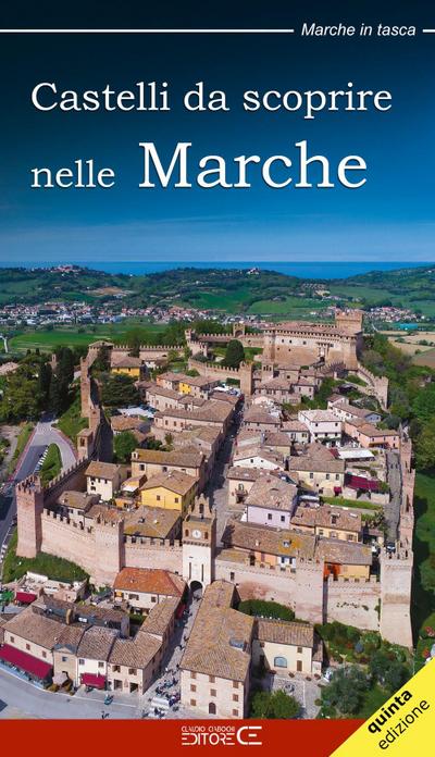 Castelli da scoprire nelle Marche