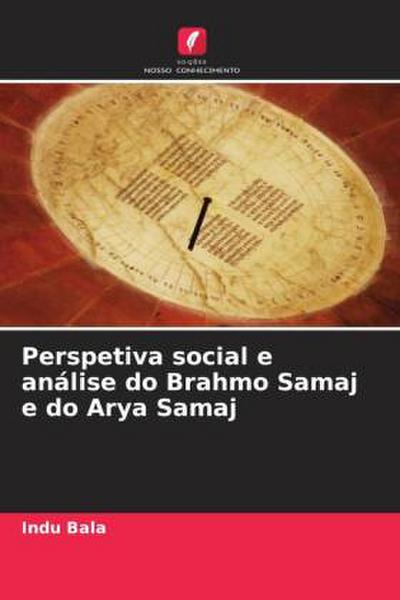 Perspetiva social e análise do Brahmo Samaj e do Arya Samaj