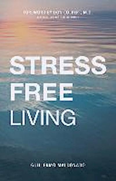 Stress-Free Living