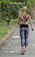 Vollbusige Milf beim Joggen vernascht