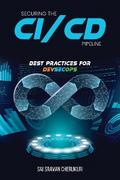 Securing the CI/CD Pipeline