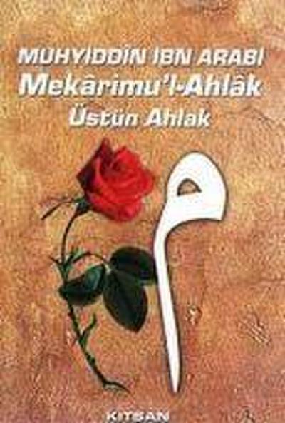 Mekarimul- Ahlak Üstün Ahlak