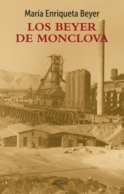 Los Beyer de Monclova