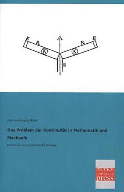 Das Problem der Kontinuität in Mathematik und Mechanik