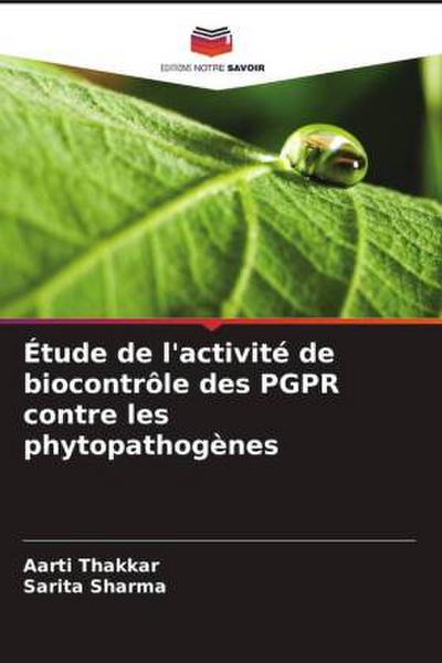 Étude de l’activité de biocontrôle des PGPR contre les phytopathogènes