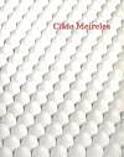 Meireles, C: Cildo Meireles
