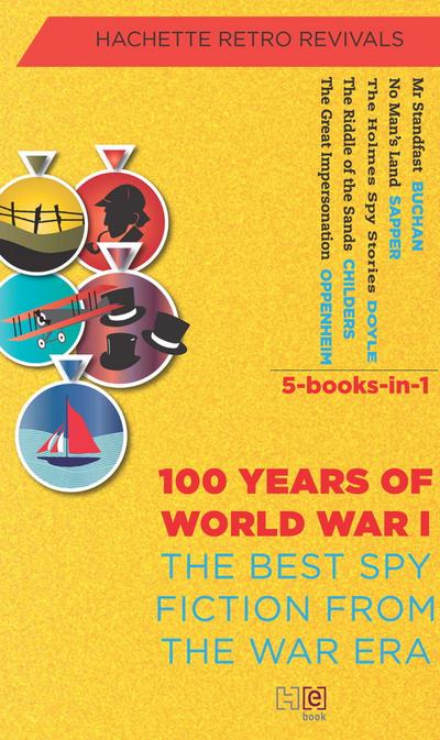 THE BEST SPY FICTION FROM THE WAR ERA (5-Books-in-1)