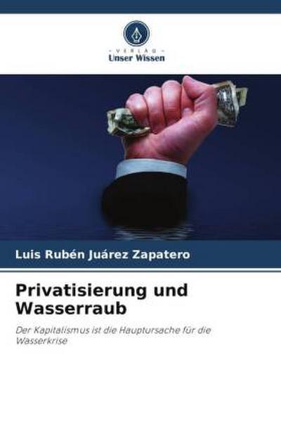 Privatisierung und Wasserraub