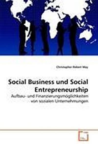 Social Business und Social Entrepreneurship