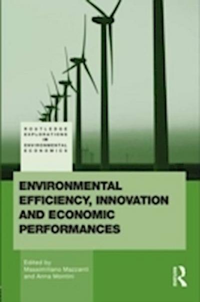 Environmental Efficiency, Innovation and Economic Performances