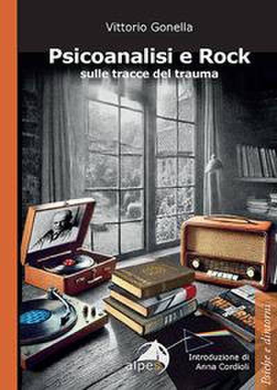 Psicoanalisi e rock sulle tracce del trauma